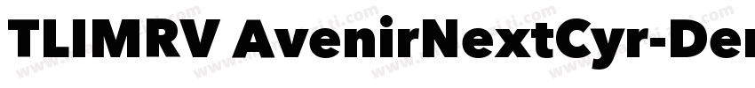 TLIMRV AvenirNextCyr-Demi字体转换